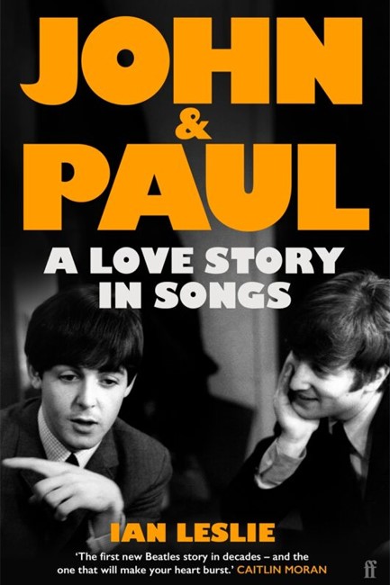 JOHN AND PAUL : A LOVE STORY IN SONGS