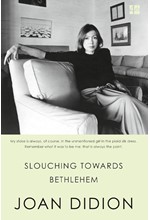 SLOUCHING TOWARDS BETHLEHEM