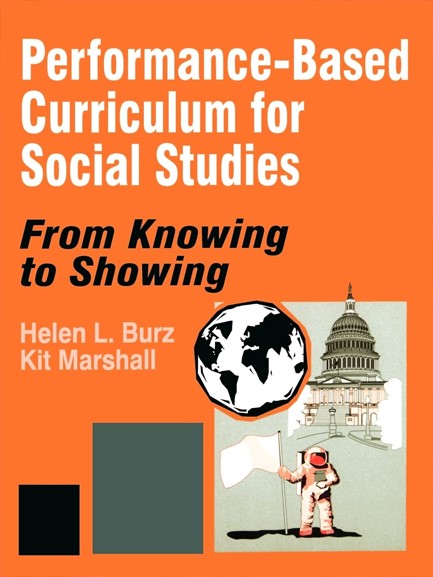 PERFORMANCE-BASED CURRICULUM FOR SOCIAL STUDIES : FROM KNOWING TO SHOWING