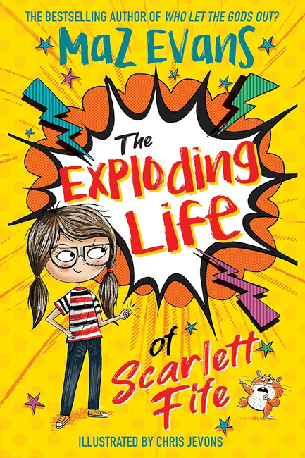 THE EXPLODING LIFE OF SCARLETT FIFE : BOOK 1