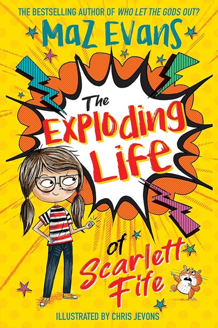THE EXPLODING LIFE OF SCARLETT FIFE : BOOK 1