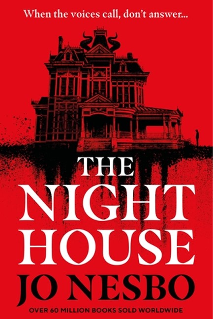 THE NIGHT HOUSE