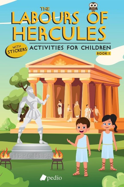 ACTIVITIES FOR CHILDREN 01: THE LABOURS OF HERCULES