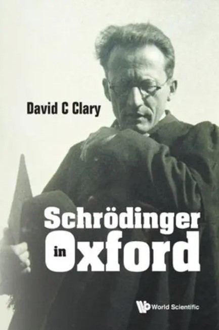 SCHRODINGER IN OXFORD