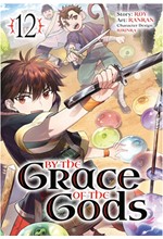 BY THE GRACE OF THE GODS 12