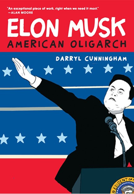 ELON MUSK : AMERICAN OLIGARCH