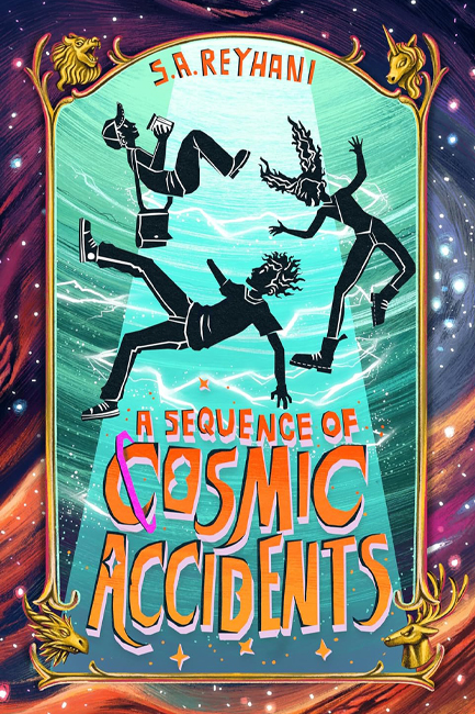 A SEQUENCE OF COSMIC ACCIDENTS