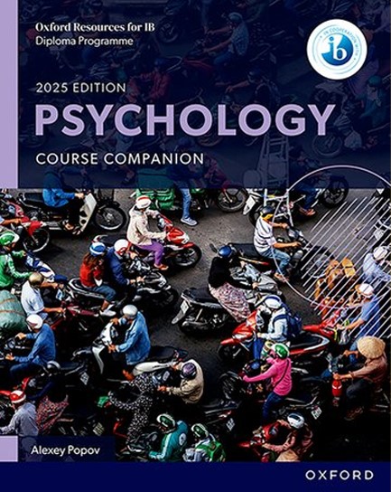 IB DIPLOMA PSYCHOLOGY COURSE COMPANION-2025 EDITION