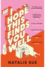 I HOPE THIS FINDS YOU WELL