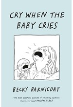 CRY WHEN THE BABY CRIES