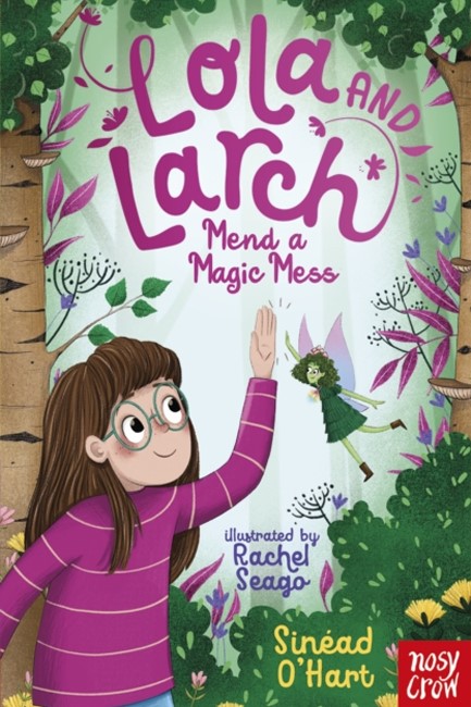 LOLA AND LARCH MEND A MAGIC MESS