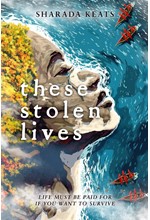 THESE STOLEN LIVES