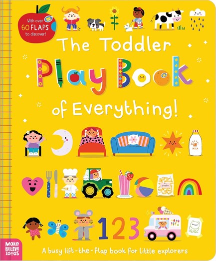 THE TODDLER PLAY BOOK OF EVERYTHING