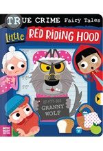 TRUE CRIME FAIRY TALES LITTLE RED RIDING HOOD