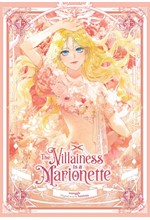 THE VILLAINESS IS A MARIONETTE, VOL. 1