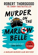 THE MARLOW MURDER CLUB 4-MURDER ON THE MARLOW BELLE