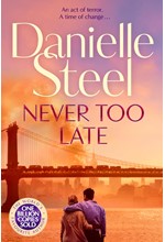 NEVER TOO LATE