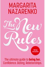 THE NEW RULES: THE ULTIMATE GUIDE TO BEING HER