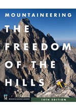 MOUNTAINEERING: THE FREEDOM OF THE HILLS