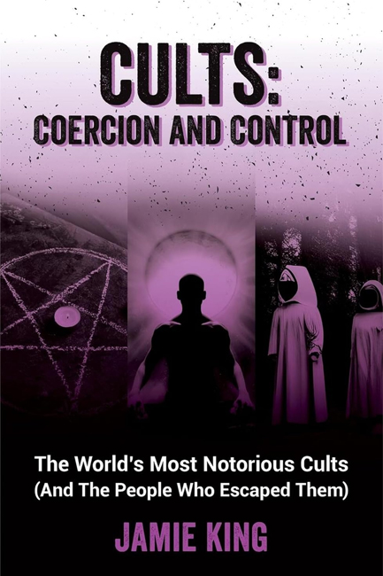 CULTS: COERCION AND CONTROL