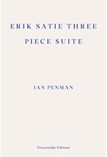 ERIK SATIE THREE PIECE SUITE