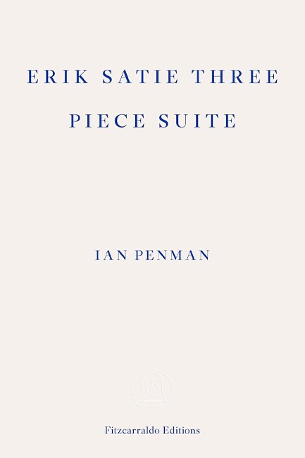 ERIK SATIE THREE PIECE SUITE