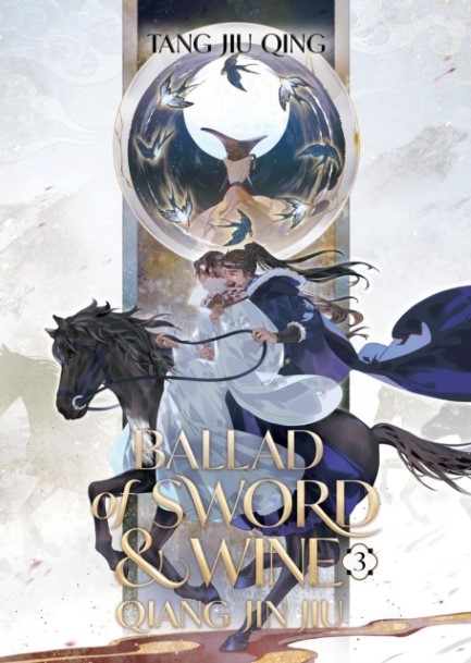 BALLAD OF SWORD AND WINE: QIANG JIN JIU VOL.3