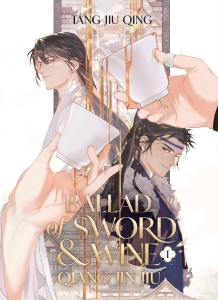 BALLAD OF SWORD AND WINE: QIANG JIN JIU VOL.1