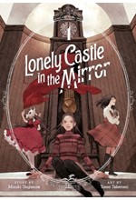 LONELY CASTLE IN THE MIRROR (MANGA) VOL.4