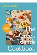 THE GREEK ISLANDS COOKBOOK : SIMPLE SUN-KISSED RECIPES
