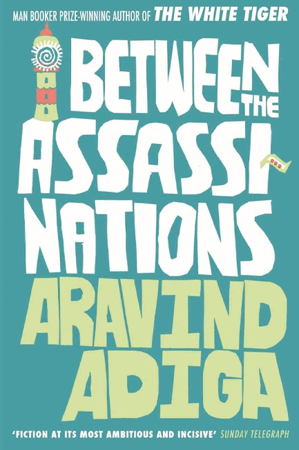 BETWEEN THE ASSASSINATIONS
