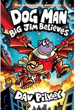 DOG MAN 14-BIG JIM BELIEVES