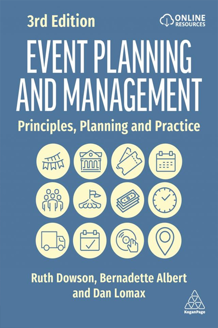 EVENT PLANNING AND MANAGEMENT : PRINCIPLES, PLANNING AND PRACTICE