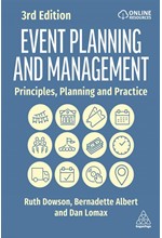 EVENT PLANNING AND MANAGEMENT : PRINCIPLES, PLANNING AND PRACTICE