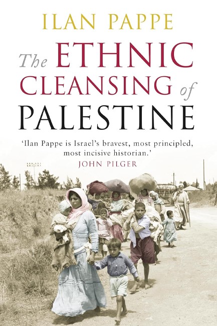 THE ETHNIC CLEANSING OF PALESTINE