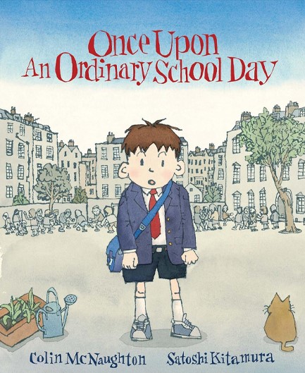 ONCE UPON AN ORDINARY SCHOOL DAY