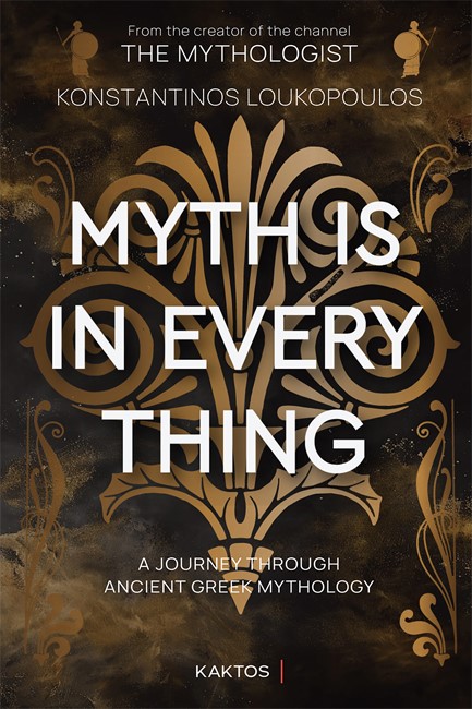 MYTH IS IN EVERYTHING