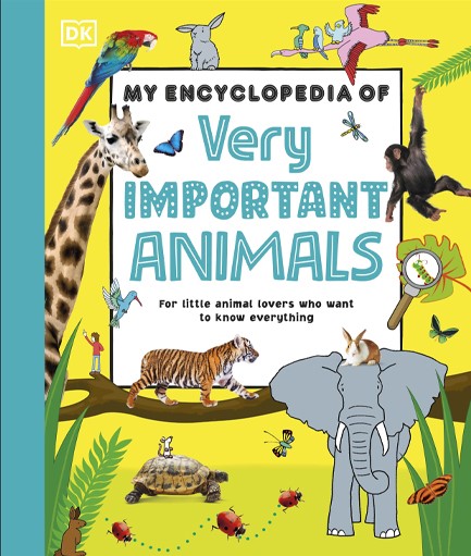 MY ENCYCLOPEDIA OF VERY IMPORTANT ANIMALS HB