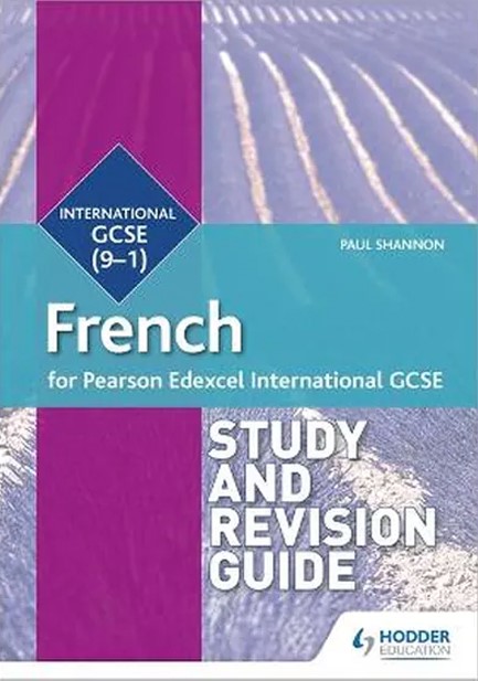PEARSON EDEXCEL INTERNATIONAL GCSE FRENCH STUDY AND REVISION GUIDE