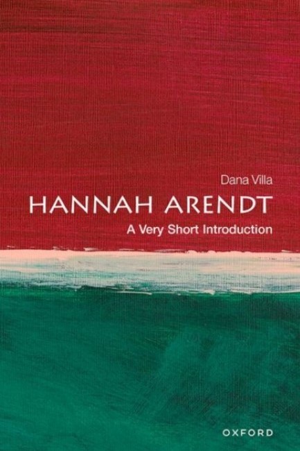 HANNAH ARENDT: A VERY SHORT INTRODUCTION