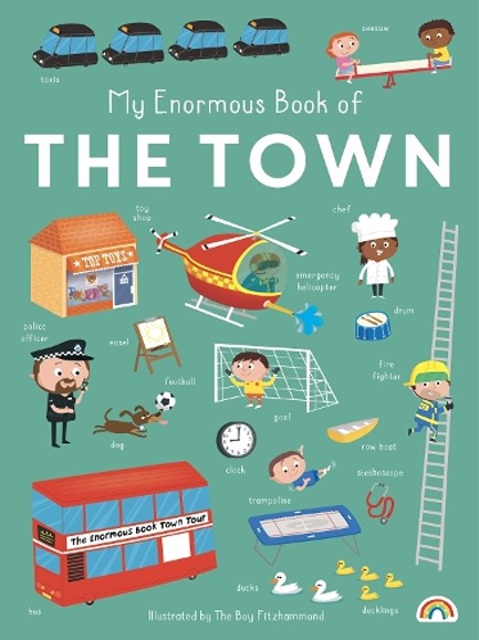 MY ENORMOUS BOOK OF THE TOWN!