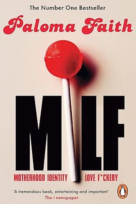MILF: MOTHERHOOD, IDENTITY, LOVE AND F*CKERY