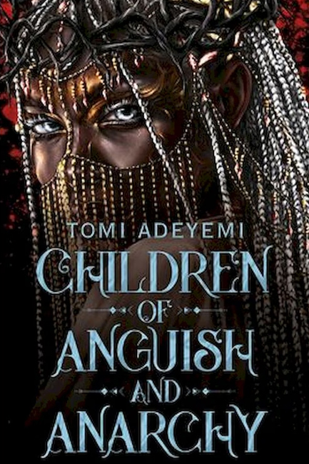 CHILDREN OF ANGUISH AND ANARCHY