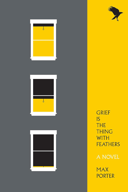 GRIEF IS THE THING WITH FEATHERS