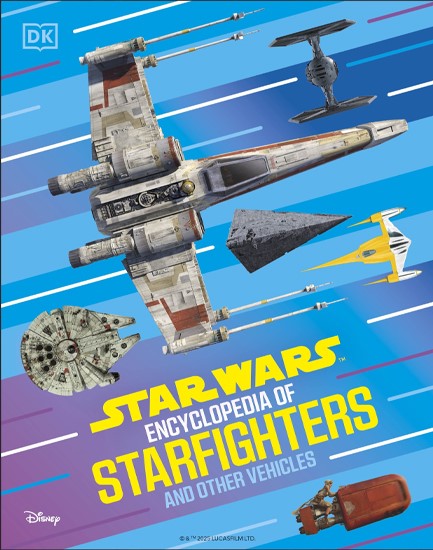 STAR WARS (TM) ENCYCLOPEDIA OF STARFIGHTERS AND OTHER VEHICLES