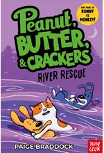 RIVER RESCUE : A PEANUT, BUTTER & CRACKERS STORY