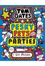 TOM GATES PESKY PETS AND PARTIES