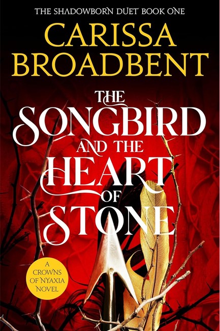 THE SONGBIRD AND THE HEART OF STONE