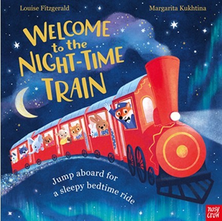 WELCOME TO THE NIGHT-TIME TRAIN : JUMP ABOARD FOR A SLEEPY BEDTIME RIDE