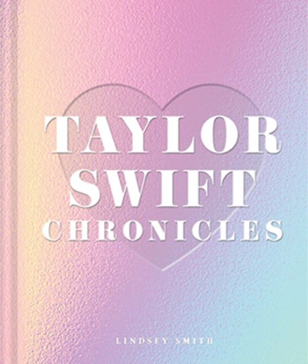 TAYLOR SWIFT CHRONICLES